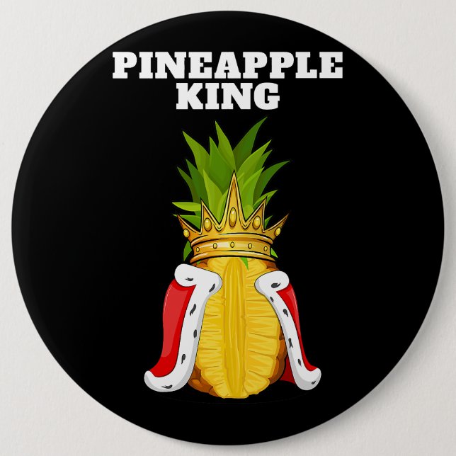Bóton Redondo 15.24cm Pineapple King Mens Pineapple Camisa Pin Cubra (Frente)