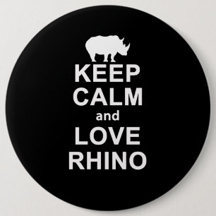 Bóton Redondo 15.24cm Presente De Rino Lover Mantenha Calma E Amor Rino