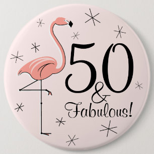 Bóton Redondo 15.24cm Rosa "50 do flamingo e fabulosos!" botão