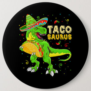 Bóton Redondo 15.24cm Tacossauro Shirt Taco Cinco De Mayo Kids Dino