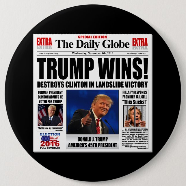 Bóton Redondo 15.24cm Trump vence! Sátira Engraçado Anti Clinton (Frente)