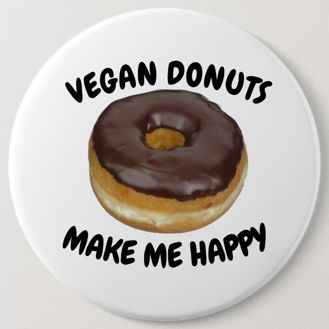 BÓTON REDONDO 15.24CM VEGAN DONUTS MAKE ME HAPPY (Frente)