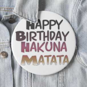 Bóton Redondo 15.24cm Vibrante Feliz Aniversário Hakuna Matata Design