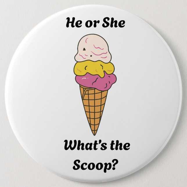 Bóton Redondo 15.24cm What's the Scoop gender reveal party (Frente)
