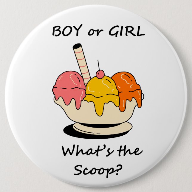 Bóton Redondo 15.24cm What's the Scoop gender reveal party (Frente)
