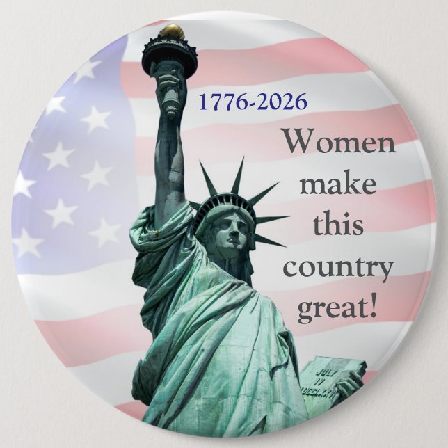 Bóton Redondo 15.24cm Women Make This Country Great! Button 4 (Frente)
