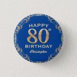 Bóton Redondo 2.54cm 80th Birthday Party Navy Blue and Gold Glitter<br><div class="desc">80th Birthday Party Navy Blue and Gold Glitter Frame Button. For further customization,  please click the "Customize it" button and use our design tool to modify this template.</div>