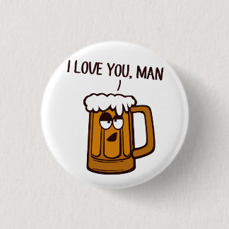 Bóton Redondo 2.54cm A cerveja ama-o, homem
