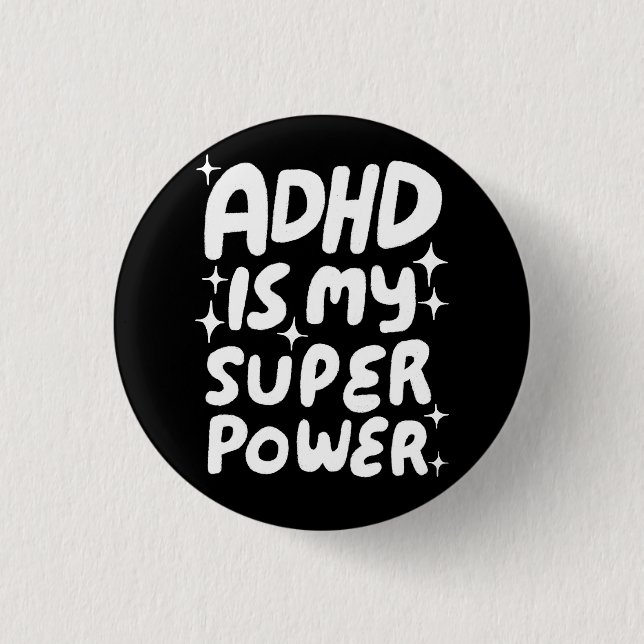 Bóton Redondo 2.54cm ADHD é o meu Bubbleletters Black Whit super podero (Frente)
