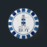 Bóton Redondo 2.54cm Ahoy náutico! É um Chá de fraldas de farol<br><div class="desc">Botão chá de fraldas náutico com tema náutico do farol azul do marinho de aquarelas. Personalizável</div>