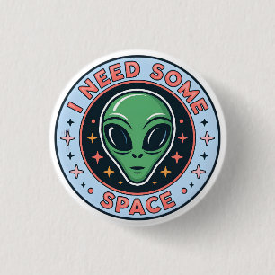Bóton Redondo 2.54cm Alienígena Verde Eu Preciso de Espaço Gráfico Retr
