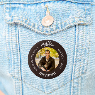 Bóton Redondo 2.54cm Aniversário do bistre marrom foto-homem mito lenda