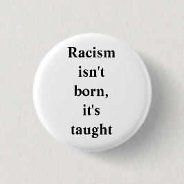 BÓTON REDONDO 2.54CM ANTI-RACISMO