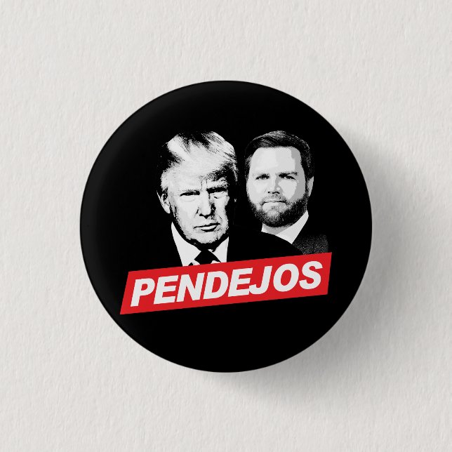 Bóton Redondo 2.54cm Anti Trump Vance - Pendejos (Frente)