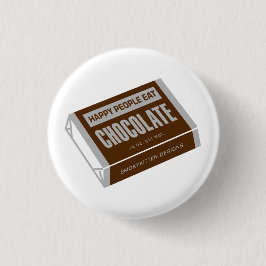 Bóton Redondo 2.54cm As pessoas felizes comem o chocolate