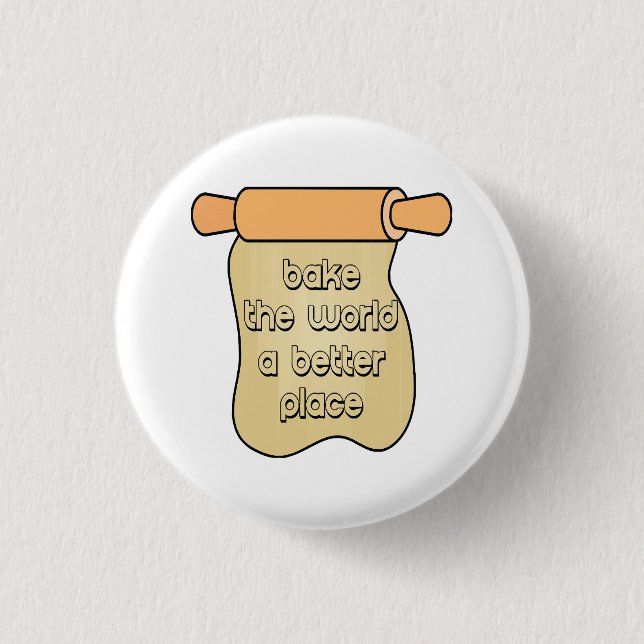 Bóton Redondo 2.54cm Assar mundo um lugar melhor (Frente)