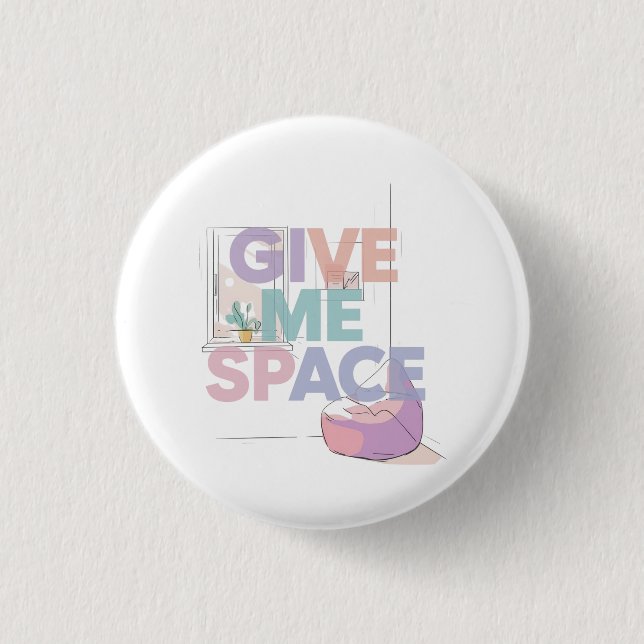 Bóton Redondo 2.54cm Autism Give Me Space Sensory Boundary Button Pin (Frente)