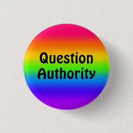 Bóton Redondo 2.54cm Autoridade de Pergunta