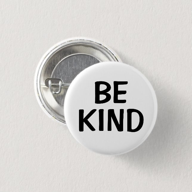 Bóton Redondo 2.54cm Be Kind | Kindness Message Pin (Frente & Verso)