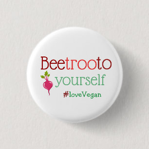 Bóton Redondo 2.54cm Beet to You Love Vegan Play on Words