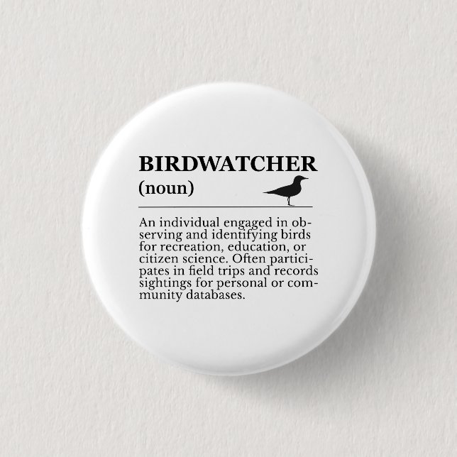 Bóton Redondo 2.54cm Birdwatcher Definition Observation Identification (Frente)