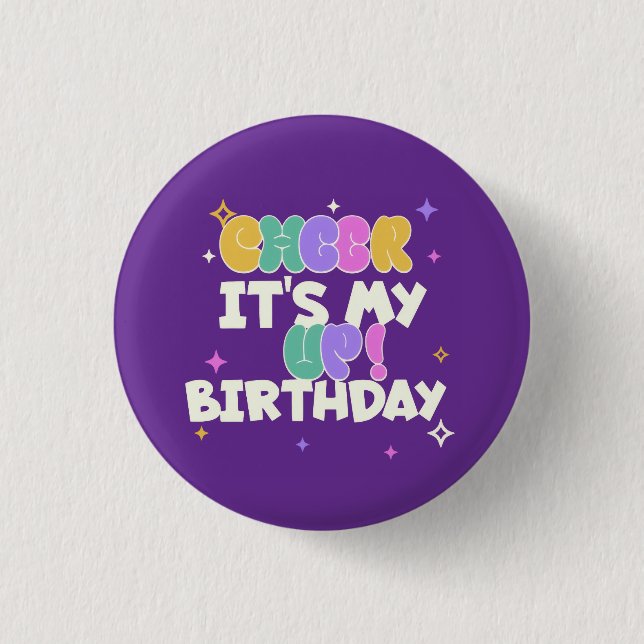 BÓTON REDONDO 2.54CM BIRTHDAY CHEER UP BUTTON  (Frente)