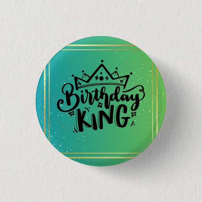 Bóton Redondo 2.54cm Birthday King Button (Frente)