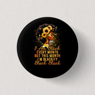 Bóton Redondo 2.54cm Blackity Black Every Month Black History BHM Afric