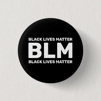 Bóton Redondo 2.54cm BLM Black Lives Matter White Typography on Black