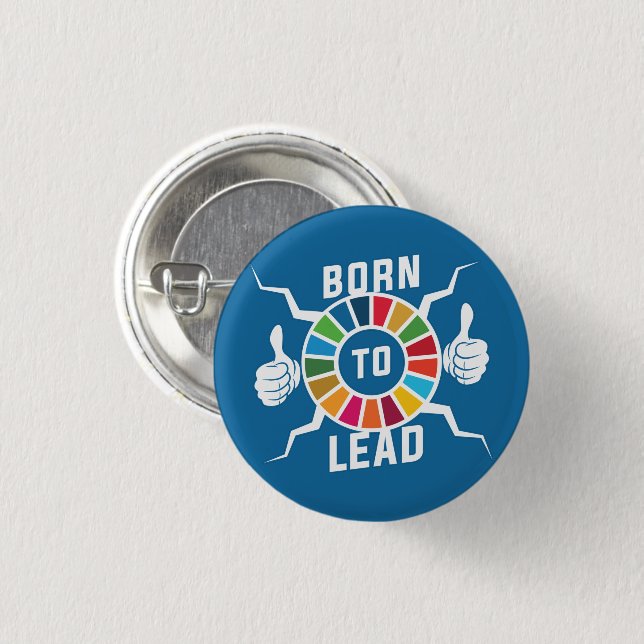 Bóton Redondo 2.54cm Born To Lead Sustainability Goals Inspiring Gifts (Frente & Verso)