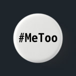 Bóton Redondo 2.54cm botão do #MeToo<br><div class="desc">É uma declaração lisa em preto e branco. Eu fiz este para mim mesmo, mas eu espero que outras pessoas encontrarão útil em fazer esta declaração para fora no mundo real. Eu tentei não fazer a isto nenhum direito, mas aquela não é uma opção - eu não estou tentando lucrar,...</div>