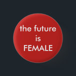 Bóton Redondo 2.54cm botão feminino de energia<br><div class="desc">feminista - qualquer um e qualquer pessoa que acredite na igualdade - de sexos,  gêneros e interseccionais</div>