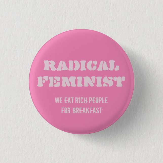 Bóton Redondo 2.54cm Botão Feminista Radical (Frente)