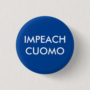 Bóton Redondo 2.54cm Botão Impeach Andre Cuomo Pinback