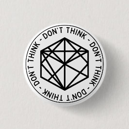 Bóton Redondo 2.54cm Botão Não Pense em Estrada