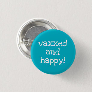 Bóton Redondo 2.54cm Botão Pin-On Vaxxed e Happy