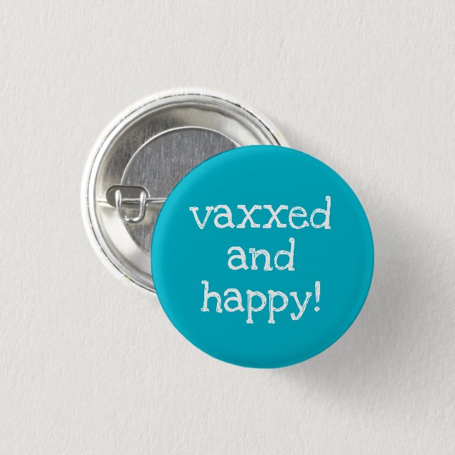 Bóton Redondo 2.54cm Botão Pin-On Vaxxed e Happy (Frente & Verso)