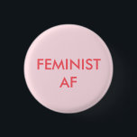 Bóton Redondo 2.54cm botão redondo do poder feminista da menina<br><div class="desc">feminista - qualquer um e todos que acredita na igualdade - dos sexos,  dos géneros,  e do intersectional</div>
