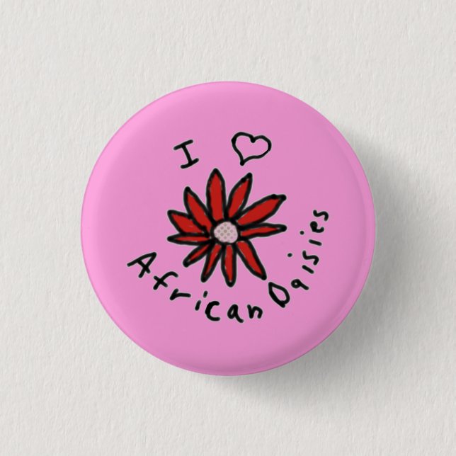 Bóton Redondo 2.54cm Button Pink I Love African Daisies (Frente)