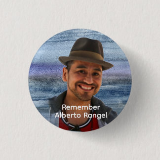 Bóton Redondo 2.54cm Button: Remember Alberto Rangel