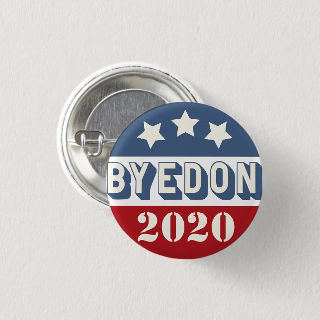 Bóton Redondo 2.54cm Byedon Funny Biden Harris 2020 Eleição (pin back) (Frente & Verso)
