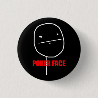 Bóton Redondo 2.54cm Cara de póquer Meme