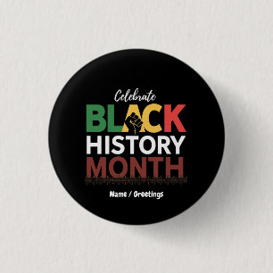 Bóton Redondo 2.54cm Celebre o Mês da História Negra em Homenagem ao Af