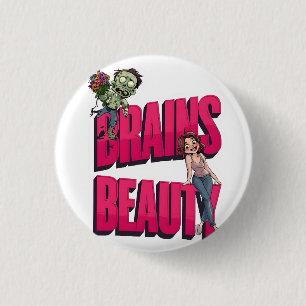 Bóton Redondo 2.54cm Cérebros e Beleza - Design de Humor Zombie
