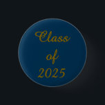 Bóton Redondo 2.54cm Classe de Botão 2025<br><div class="desc">Classe de Botão 2025</div>
