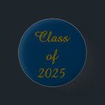 Bóton Redondo 2.54cm Classe de Botão 2025<br><div class="desc">Classe de Botão 2025</div>