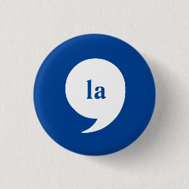 Bóton Redondo 2.54cm comma-la / Kamala Harris para o Presidente 2024