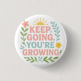 Bóton Redondo 2.54cm Continue, você está crescendo