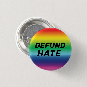 Bóton Redondo 2.54cm Cor do arco-íris do orgulho "Defund Hate" lgbtq lg