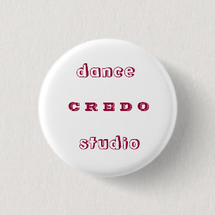Bóton Redondo 2.54cm CREDO do estúdio da dança